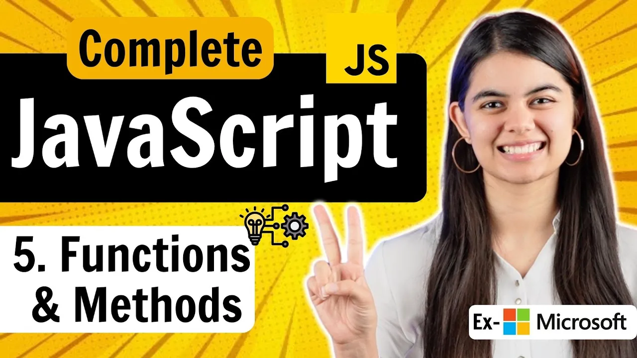 Lecture 5: Functions & Methods | JavaScript Full Course