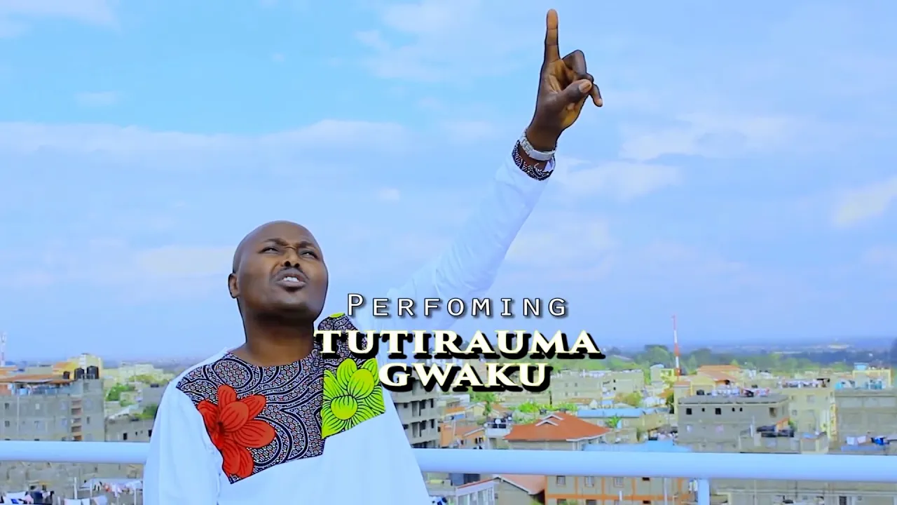 Njeru Thiga - Tutikauma Gwaku (official Music Video) | SKIZA 5706105