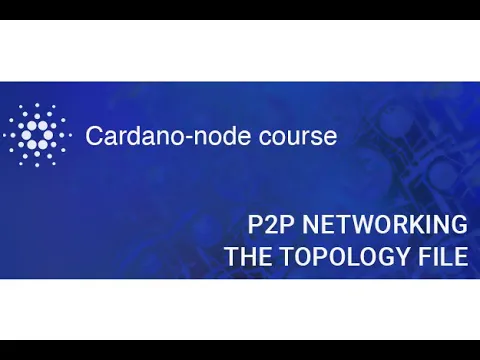 Node Course | Peer to peer networking. The topology and the configuration files.