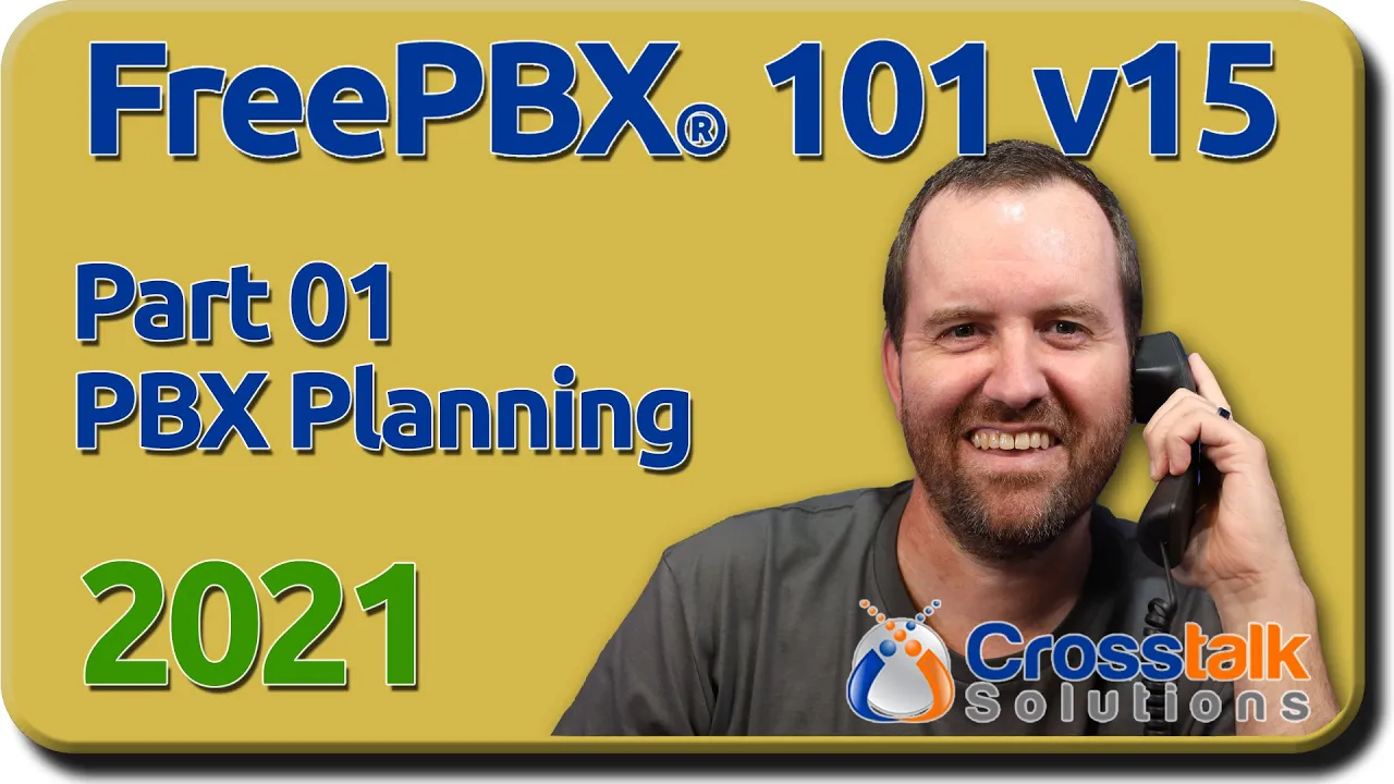 01 PBX Planning - FreePBX 101 v15