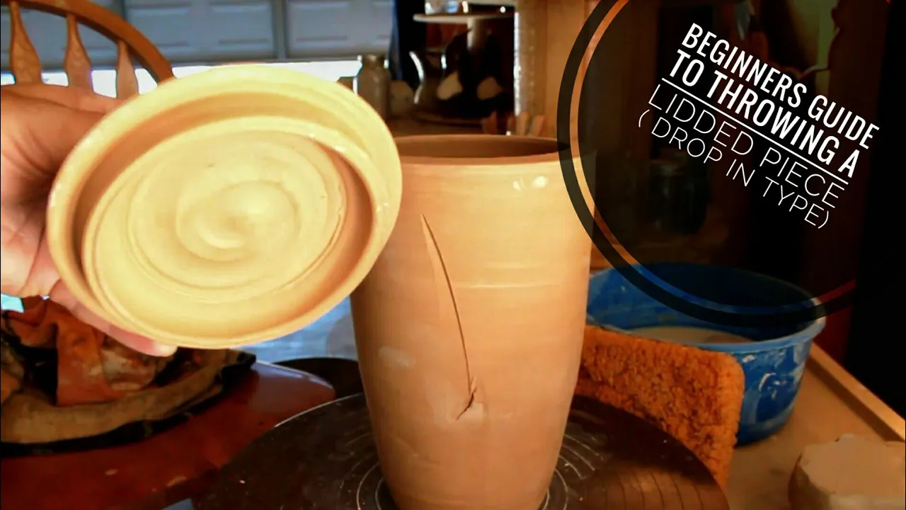 Beginners guide to throwing a lidded piece ( Drop in lid)