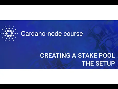 Node course | Creating a stake pool, the setup